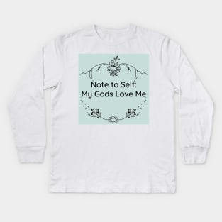 Note to Self 3 Kids Long Sleeve T-Shirt